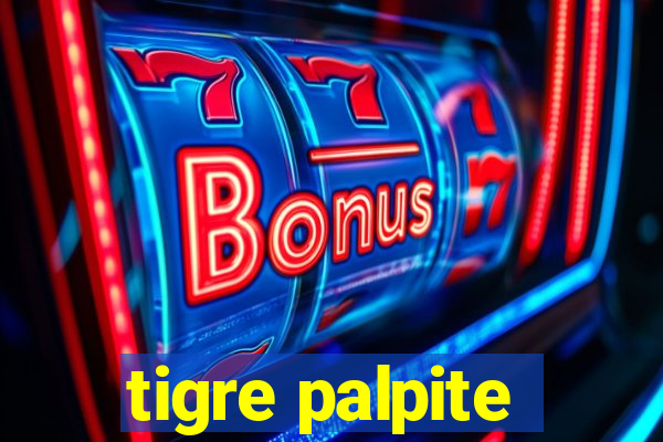 tigre palpite