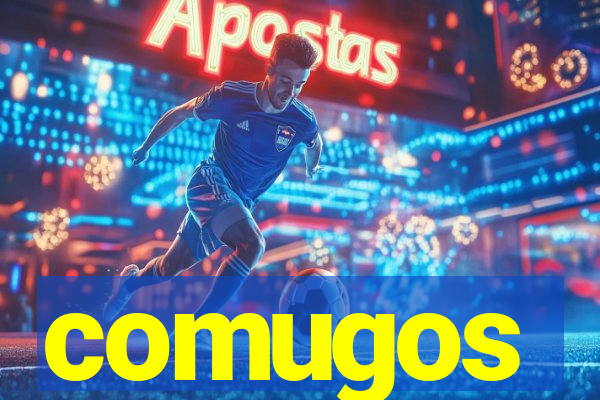 comugos