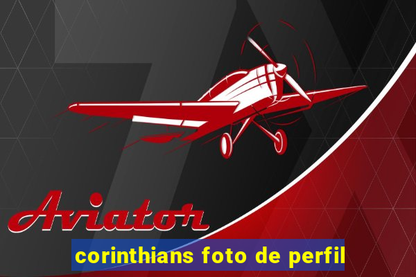 corinthians foto de perfil