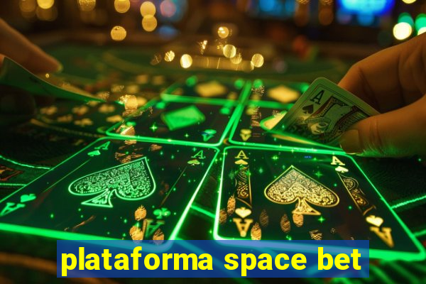 plataforma space bet