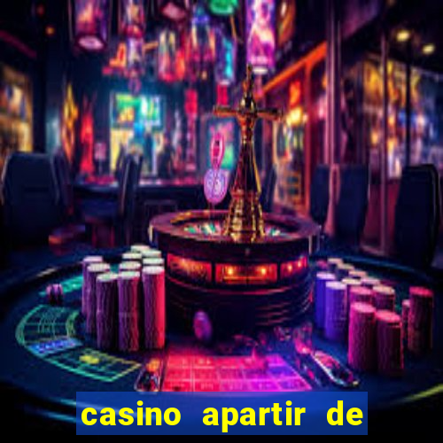 casino apartir de 1 real