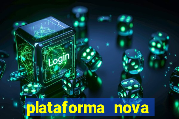 plataforma nova jogo do tigrinho