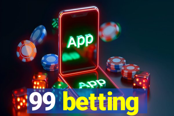 99 betting