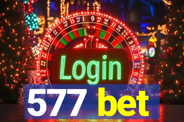 577 bet