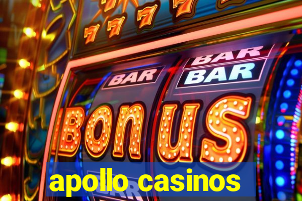 apollo casinos