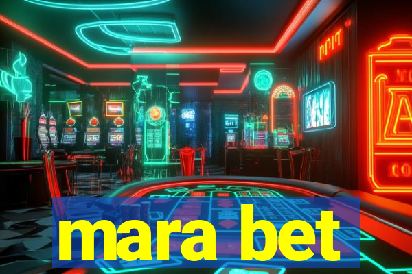 mara bet