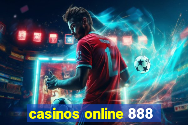 casinos online 888