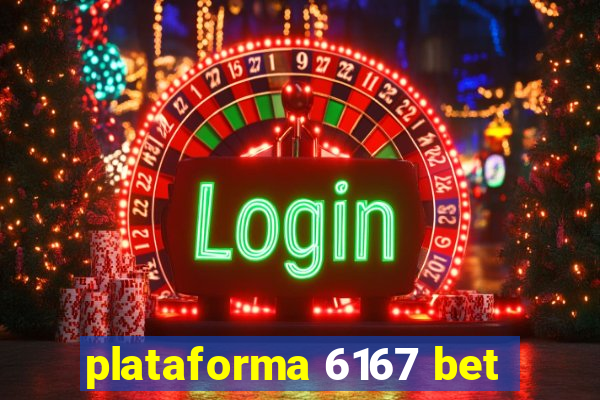 plataforma 6167 bet