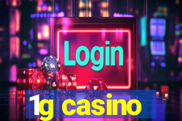 1g casino