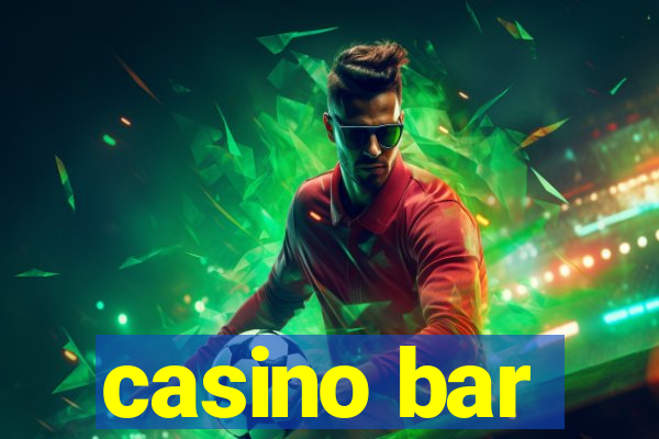 casino bar