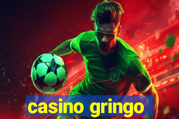 casino gringo