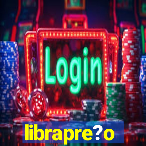 librapre?o