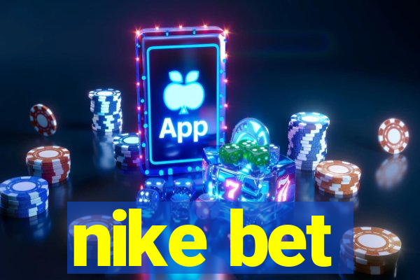 nike bet