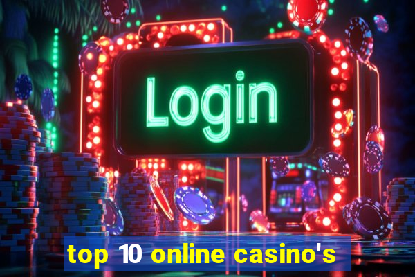 top 10 online casino's