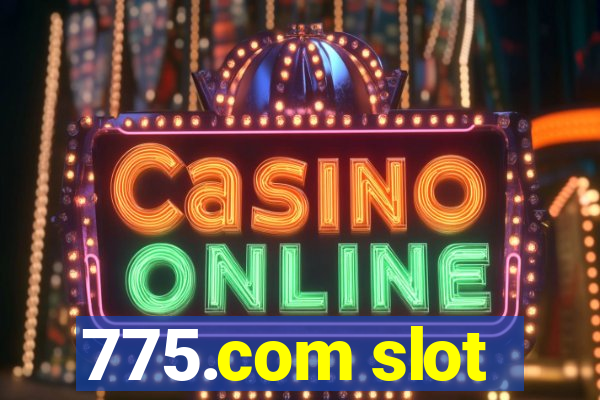 775.com slot