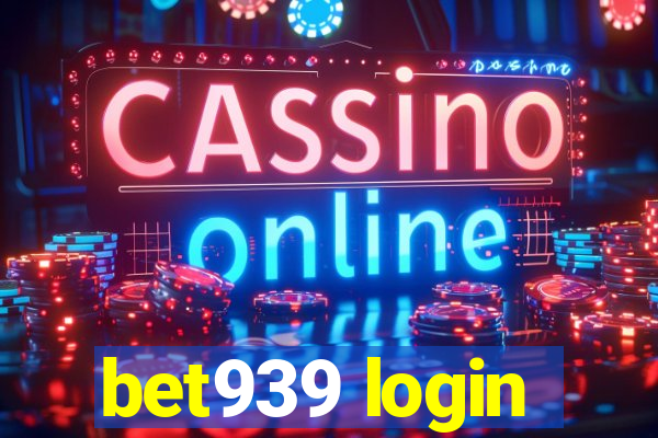 bet939 login