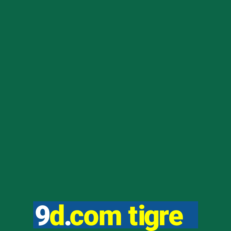 9d.com tigre