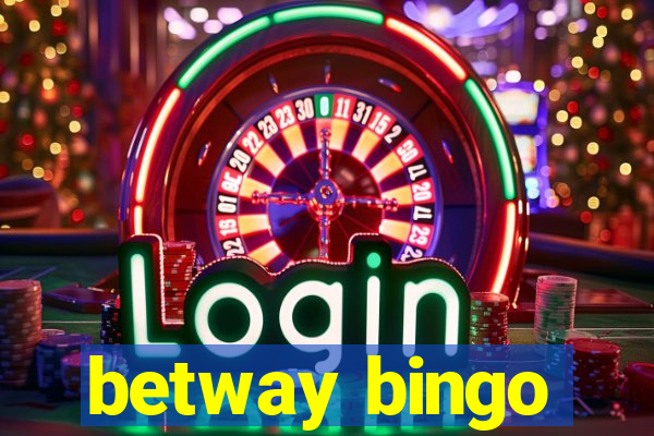 betway bingo