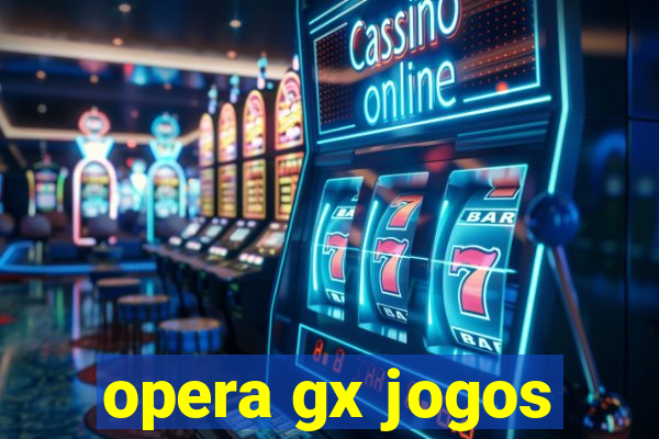 opera gx jogos