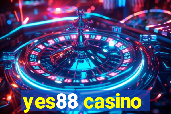 yes88 casino