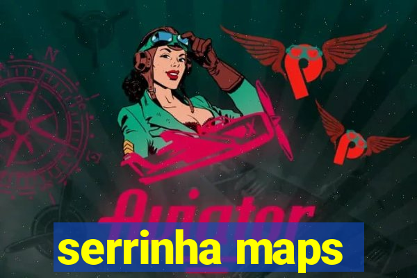 serrinha maps