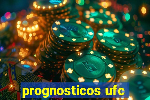 prognosticos ufc