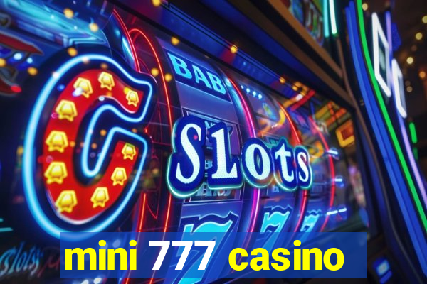 mini 777 casino