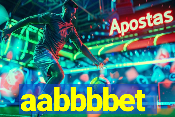 aabbbbet