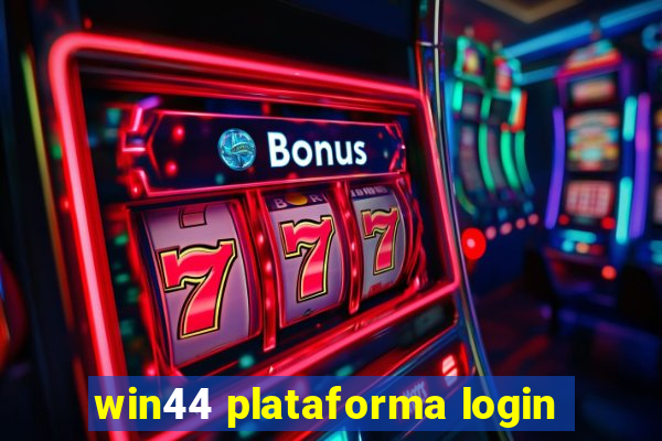 win44 plataforma login