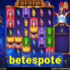 betespote