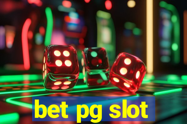 bet pg slot