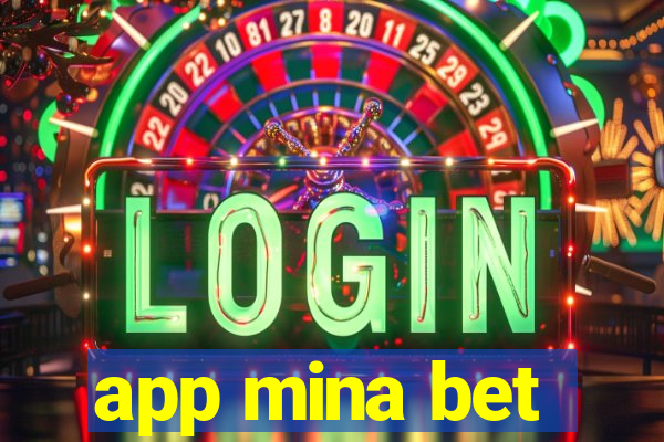 app mina bet