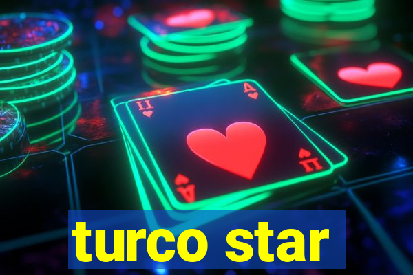 turco star