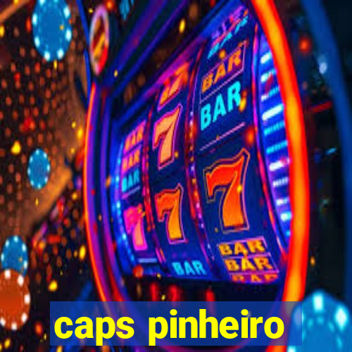 caps pinheiro