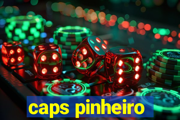 caps pinheiro