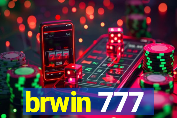 brwin 777