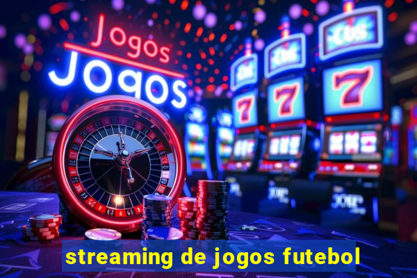 streaming de jogos futebol