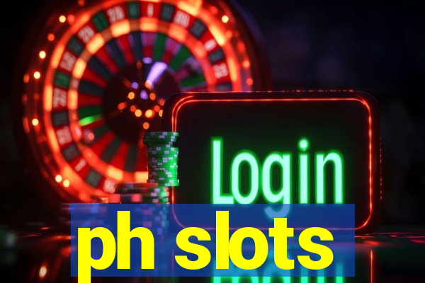 ph slots