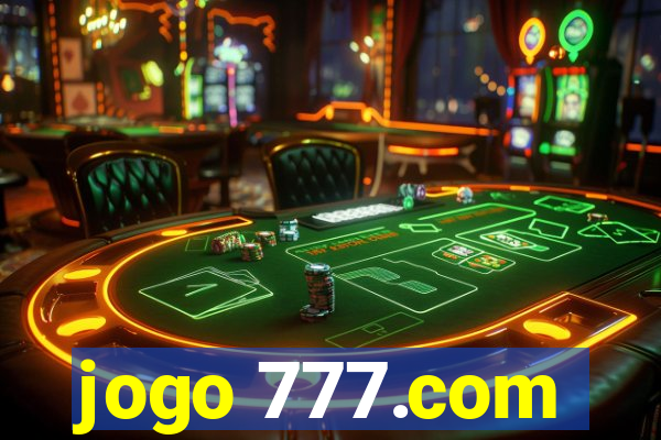 jogo 777.com