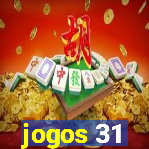 jogos 31