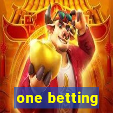 one betting