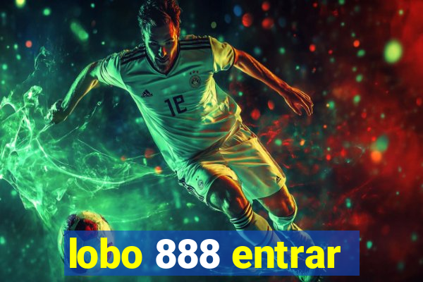 lobo 888 entrar