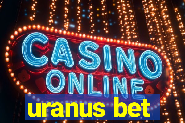 uranus bet