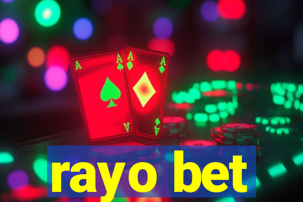 rayo bet