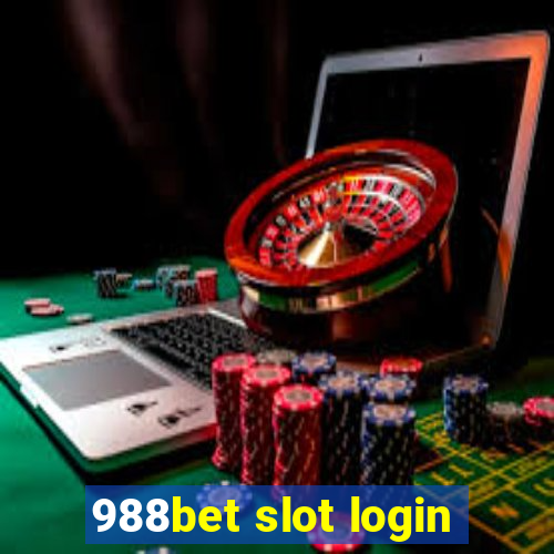 988bet slot login