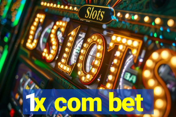 1x com bet