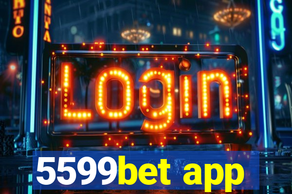 5599bet app