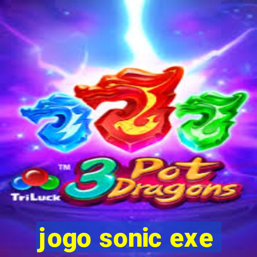 jogo sonic exe