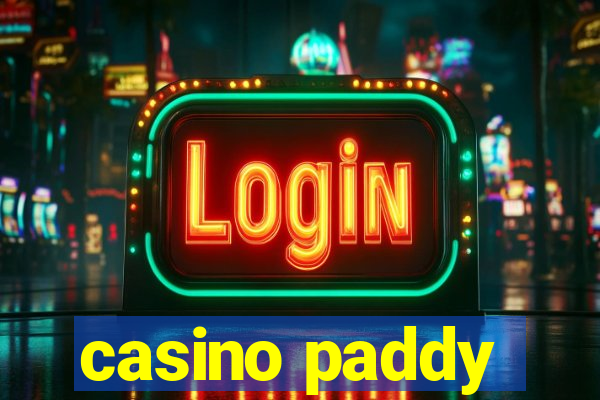 casino paddy