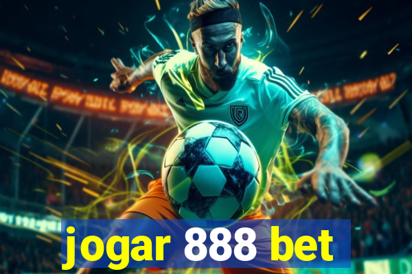 jogar 888 bet